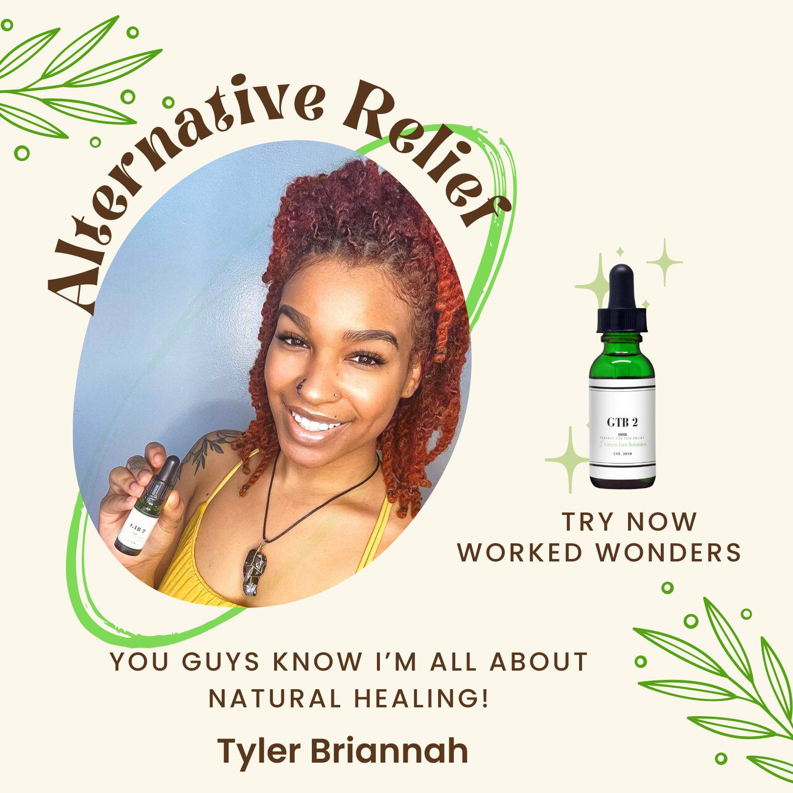 Tyler Briannah: You guys know I’m all about natural healing!